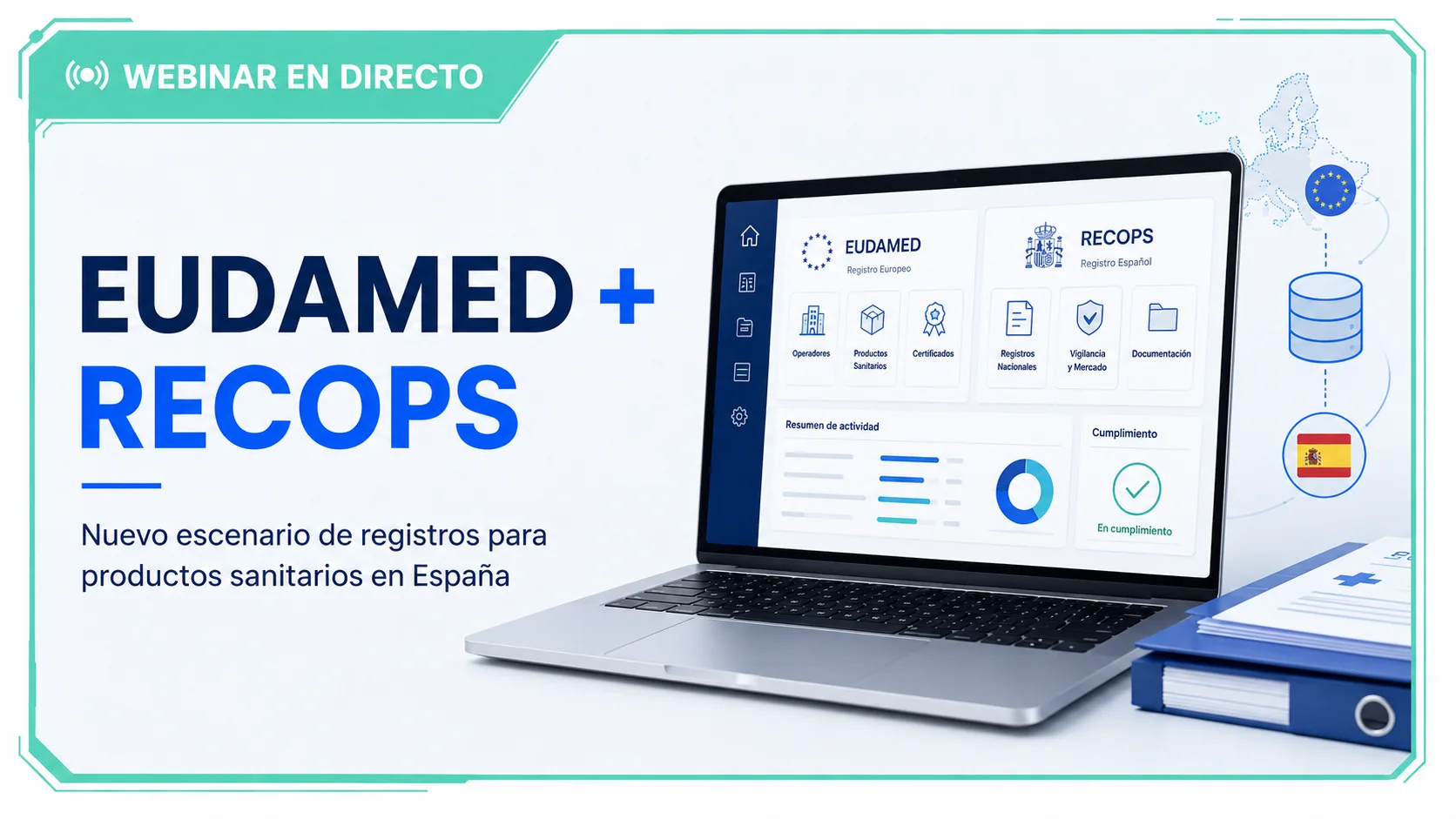 Webinar EUDAMED + RECOPS: cómo entender el nuevo escenario de registros