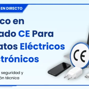 Técnico en Marcado CE para Aparatos Eléctricos y Electrónicos | Formación Online en Directo